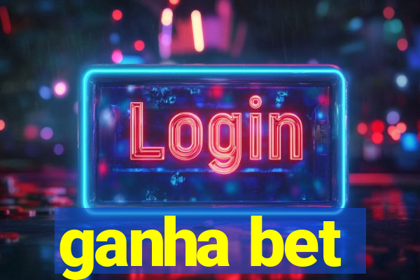 ganha bet